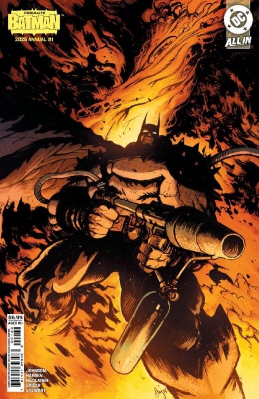 Absolute Batman 2025 Annual #1 - 2nd Printing Daniel Warren Johnson Flamethrower