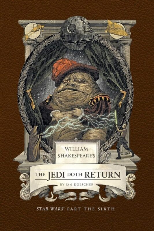 William Shakespeare's The Jedi Doth Return: Star Wars Part the Sixth (Hardcover)