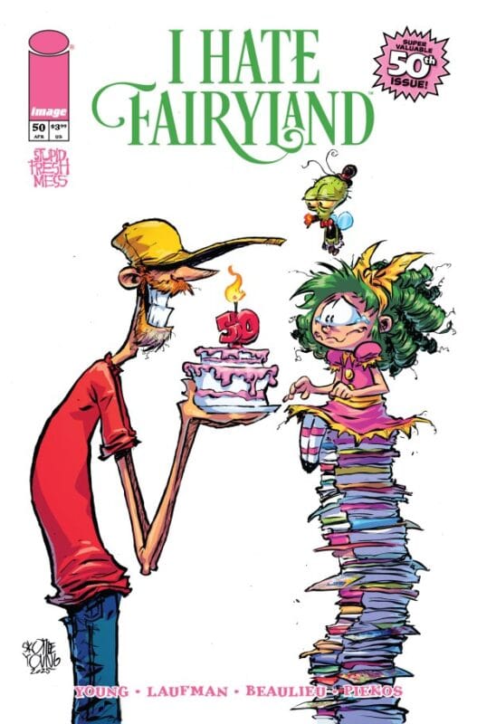I Hate Fairyland #50 - Cover C Skottie Young Variant